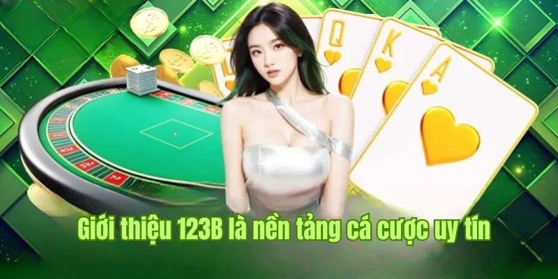 Giới thiệu 123B cực chuẩn xác dành cho hội viên mới